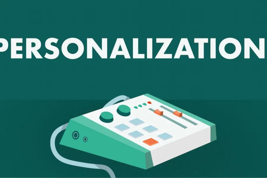 Customization and Personalization